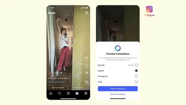 Instagram adds AI Reels translations in 5 Indian languages plus native fonts for local edits