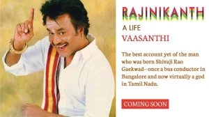 Rajinikanth's Autobiography Key Insights Revealed