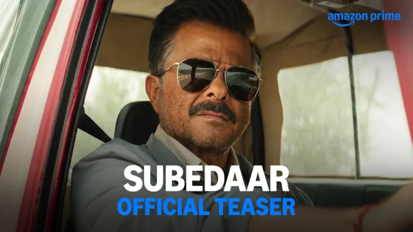Subedaar Trailer Anupam Kher Applauds Anil Kapoor’s ‘BRILLIANT’ Performance