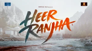 Rohit Saraf Leads Imtiaz Ali's Heer Ranjha