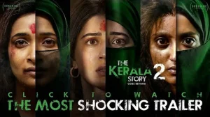 'The Kerala Story 2' cleared by court, not targeting Kerala