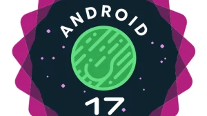 Android 17 Beta Expands Beyond Pixel Phones