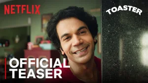 Rajkummar Rao's 'Toaster' Debuts April 15