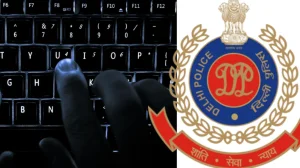 Delhi Police Crack 40 Crore Cyber Fraud