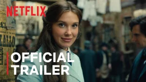 Enola Holmes 3 Trailer: Chaos, Mystery, and Legacy