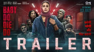 Huma Qureshi's Silent Comeback in Baby Do Die Do