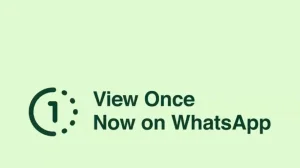 WhatsApp Explores View-Once Text Messages