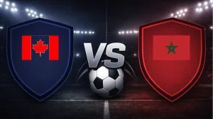 Lineups Coming Soon: Canada vs Morocco